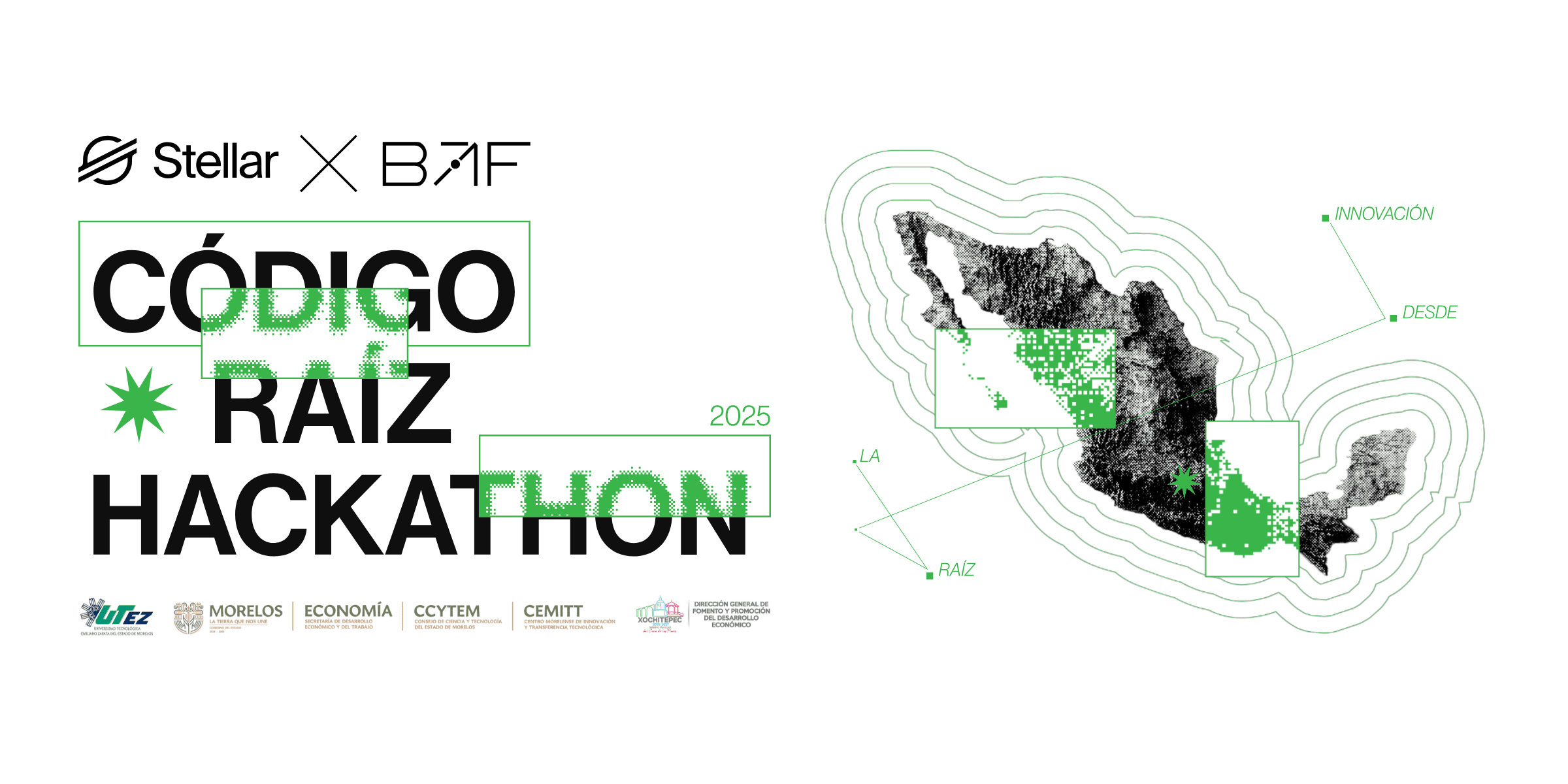 Hackathon Stellar México 2025: Código Raíz